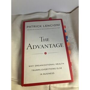 The Advantage by Patrick Lencioni Organizational Health Business Book